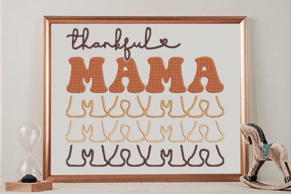 Thankful Mama, Thanksgiving Embroidery